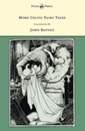 Cover of the book More Celtic Fairy Tales - Illustrated by John D. Batten by Henry James