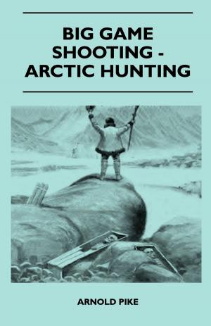 Book cover of Big Game Shooting - Arctic Hunting