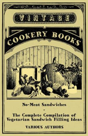 Book cover of No-Meat Sandwiches - The Complete Compilation of Vegetarian Sandwich Filling Ideas