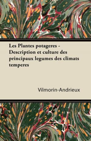 Cover of the book Les Plantes potagères - Description et culture des principaux légumes des climats tempérés by Arthur Conan Doyle