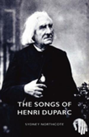 Cover of the book The Songs of Henri Duparc by John Atkinson Hobson