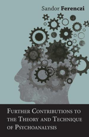 Book cover of Further Contributions to the Theory and Technique of Psychoanalysis