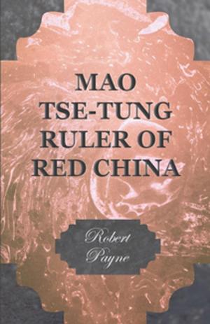 Book cover of Mao Tse-Tung Ruler of Red China