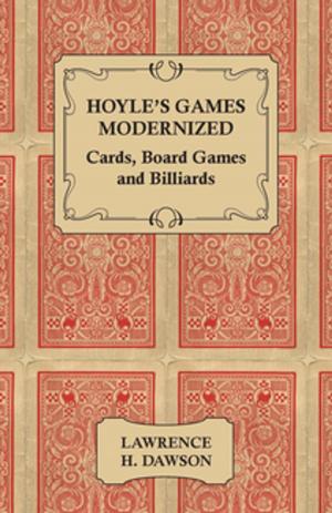 Book cover of Hoyle's Games Modernized - Cards, Board Games and Billiards