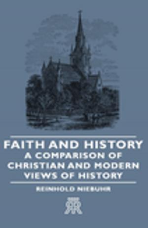 Book cover of Faith and History - A Comparison of Christian and Modern Views of History