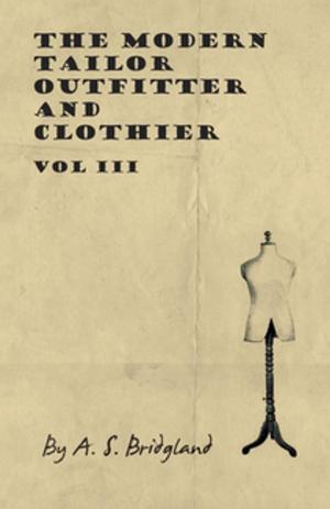 Book cover of The Modern Tailor Outfitter and Clothier - Vol III