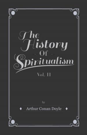 Cover of The History of Spiritualism - Vol II
