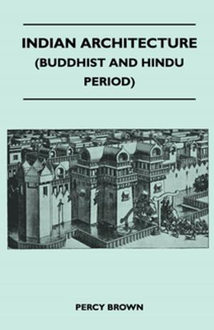 Cover of the book Indian Architecture (Buddhist and Hindu Period) by Ellen Glasgow