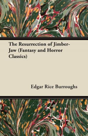bigCover of the book The Resurrection of Jimber-Jaw (Fantasy and Horror Classics) by 