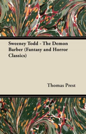 Cover of the book Sweeney Todd - The Demon Barber (Fantasy and Horror Classics) by H. P. Lovecraft