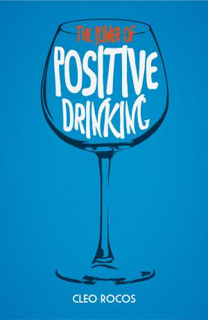 bigCover of the book The Power of Positive Drinking by 