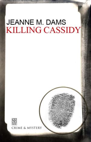 Cover of the book Killing Cassidy by Sally Spencer