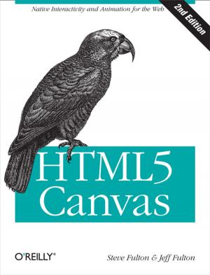 Cover of the book HTML5 Canvas by Antonio Sanchez Monge, Krzysztof Grzegorz Szarkowicz