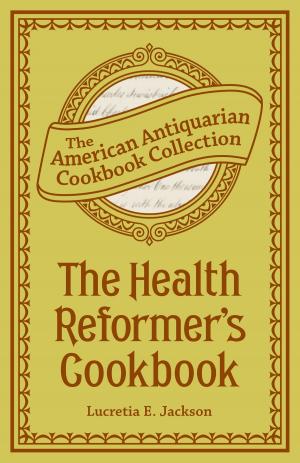 Cover of the book The Health Reformer's Cook Book by Scott Adams
