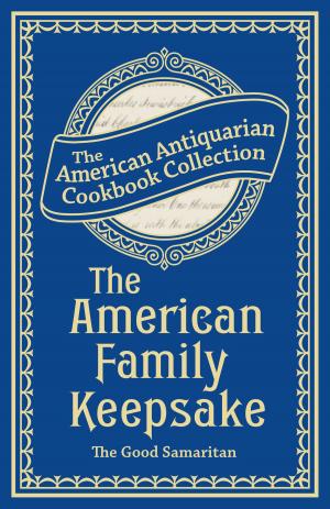 Cover of the book The American Family Keepsake by Aaron Peckham