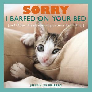 Cover of the book Sorry I Barfed on Your Bed by Aaron Johnson