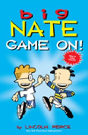 Book cover of Big Nate: Game On!