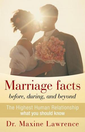 Cover of the book Marriage Facts Before, During, and Beyond by Susan Patrick