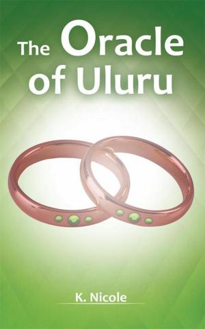 Cover of the book The Oracle of Uluru by Dr. Carol Kennedy
