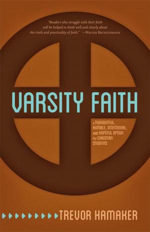 Cover of the book Varsity Faith by Richard Goodrum