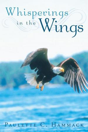 Cover of the book Whisperings in the Wings by Daniel E. Wilson Ph.D.