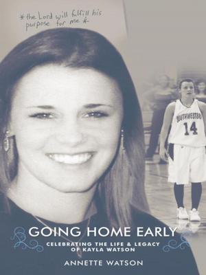 Cover of the book Kayla's Story: Going Home Early by Patricia Johnson