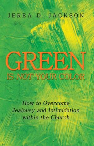 Cover of the book Green Is Not Your Color by Cindi Hemm