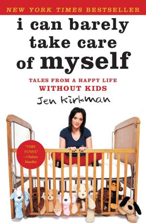 Cover of the book I Can Barely Take Care of Myself by Joseph Olshan