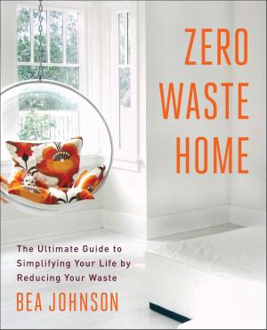 Cover of the book Zero Waste Home by Bill Geist