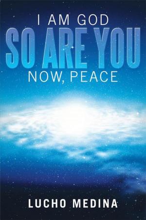 Cover of the book I Am God. so Are You. Now, Peace. by Jennifer Engrácio