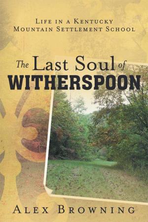 Cover of the book The Last Soul of Witherspoon by David Bertolacci