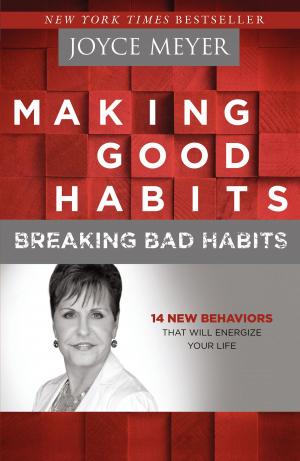 bigCover of the book Making Good Habits, Breaking Bad Habits by 