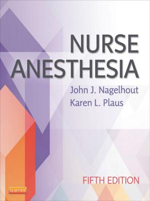 Cover of the book Nurse Anesthesia - E-Book by Howard L. Geyer, David Myland Kaufman, MD, Mark J Milstein, MD