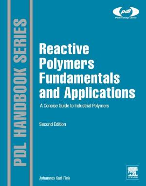 Book cover of Reactive Polymers Fundamentals and Applications