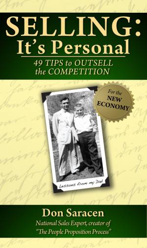 Cover of the book Selling: It's Personal - 49 Tips to Outsell the Competition by MK Miller
