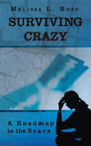 Cover of the book Surviving Crazy by Margaret Marshall