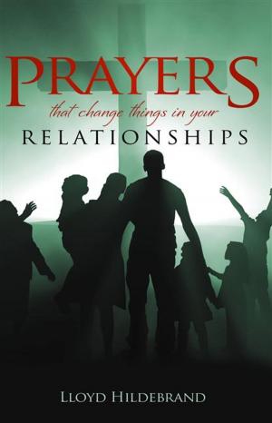Book cover of Prayers that Change things in your Relationships
