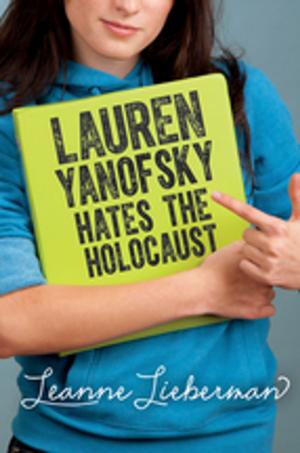 Cover of the book Lauren Yanofsky Hates the Holocaust by Robin Stevenson
