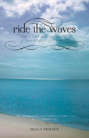 Cover of the book Ride the Waves by Lynette Monteiro, PhD