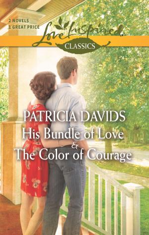 Cover of the book His Bundle of Love and The Color of Courage by Angéla Morelli