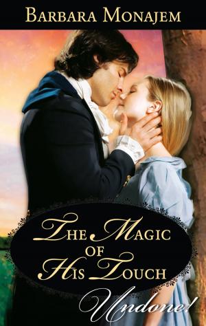Cover of the book The Magic of His Touch by Anne Weale
