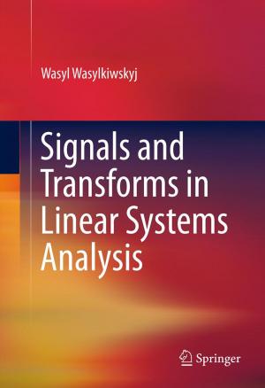 Cover of the book Signals and Transforms in Linear Systems Analysis by Marcos d’Ávila Nunes