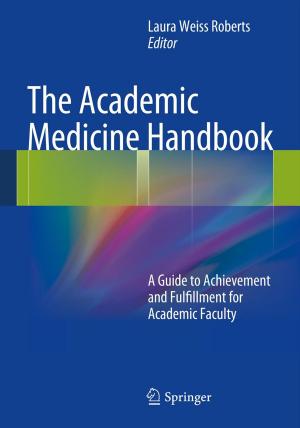 Cover of the book The Academic Medicine Handbook by 