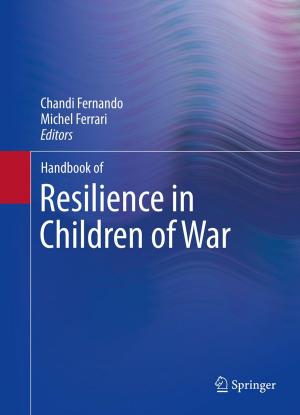 Cover of the book Handbook of Resilience in Children of War by Bernd Aschenbach, Hermann-Michael Hahn, Joachim Trümper