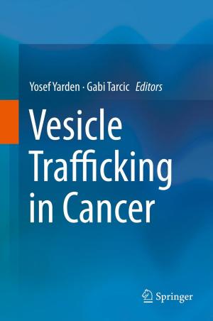 Cover of the book Vesicle Trafficking in Cancer by Haijun Zhang, Xiaoli Chu, Xiangming Wen