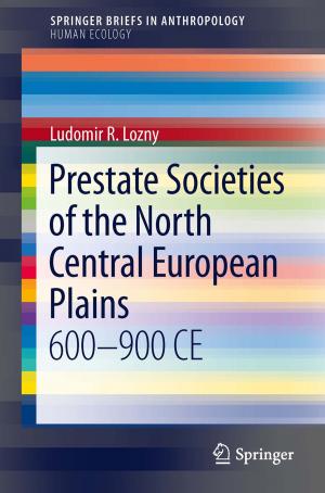 Cover of the book Prestate Societies of the North Central European Plains by Attahiru Alfa