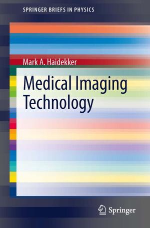 Cover of the book Medical Imaging Technology by Manabu Iguchi, Olusegun J. Ilegbusi