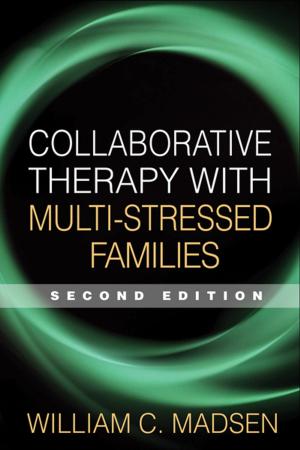 Cover of the book Collaborative Therapy with Multi-Stressed Families, Second Edition by Shari Y. Manning, PhD