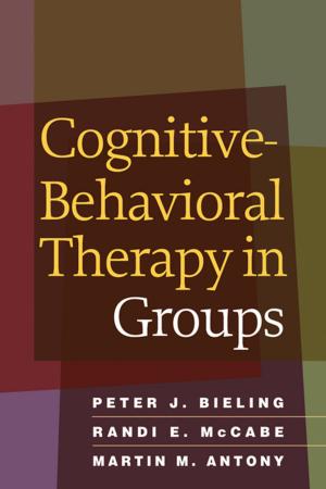 Cover of the book Cognitive-Behavioral Therapy in Groups by Douglas Davies, MSW, PhD