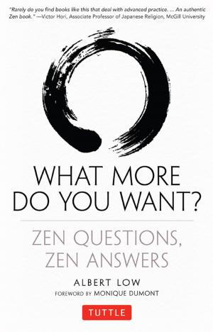 Cover of the book What More Do You Want? by Yoshinobu Kondo, Tomomi Kondo